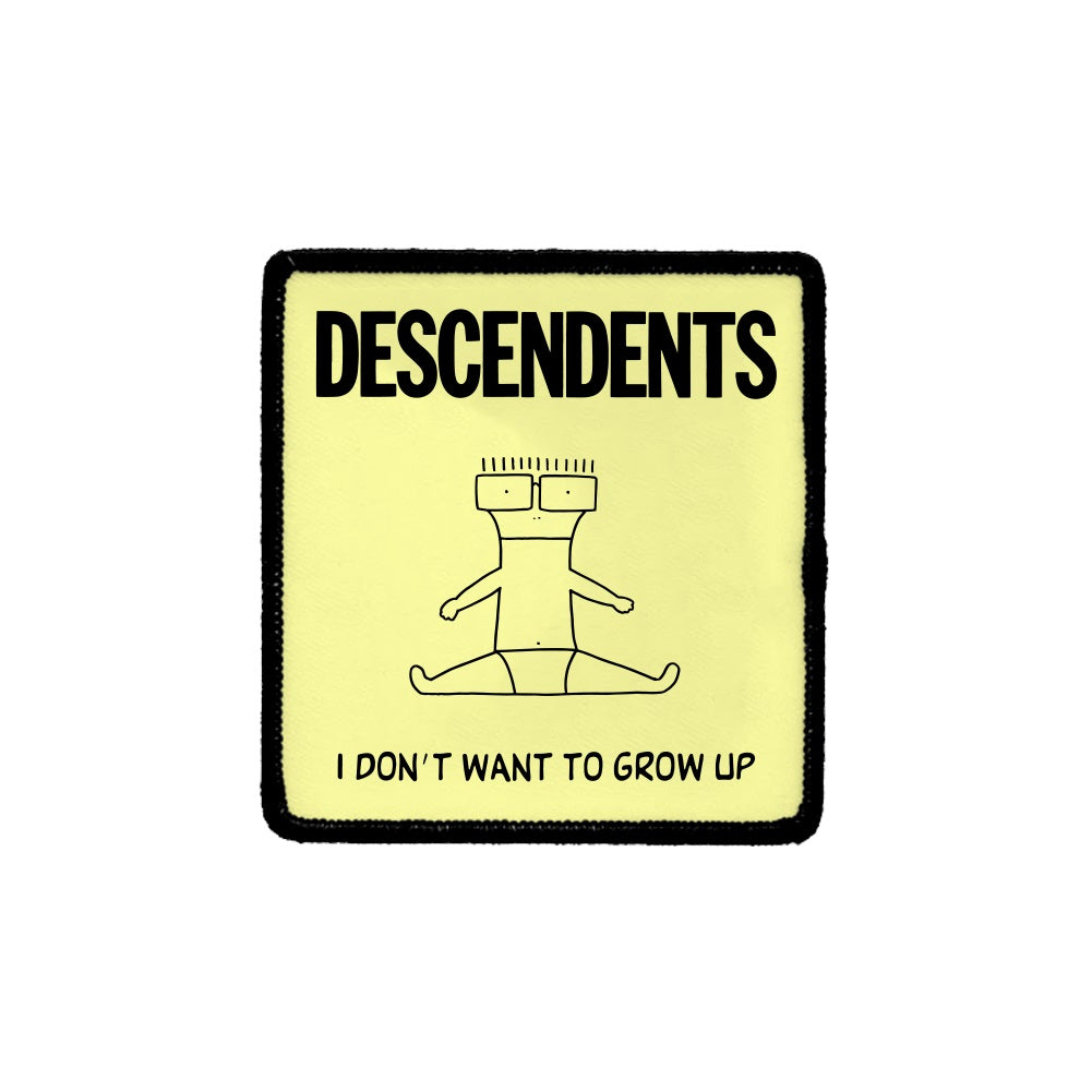 I Don't Want To Grow Up Woven Patch