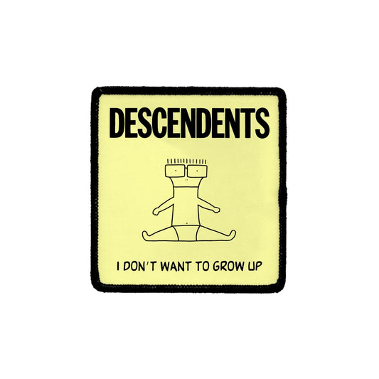 I Don't Want To Grow Up Woven Patch