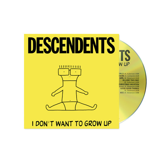 I Don’t Want To Grow Up CD